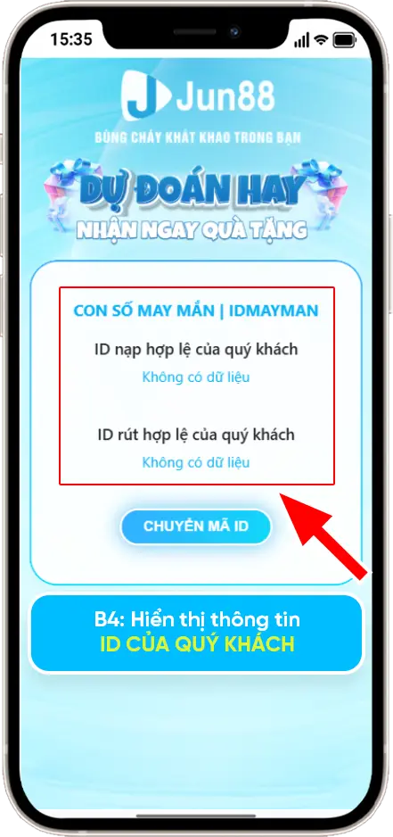 Bước 4: Hiển thị thông tin ID CỦA QUÝ KHÁCH